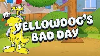 Yellowdogs BadDay