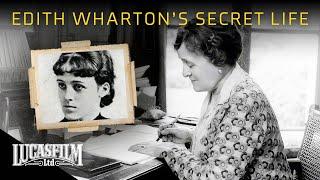 The Secret Life of Edith Wharton | Historical Documentary | Lucasfilm