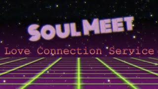 "SOUL MEET" (2014 LA48HFP Premiere Audience Version)