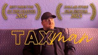 Tax Man | A Short Film