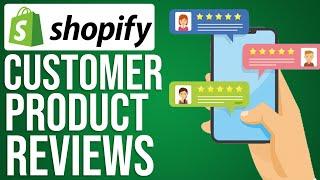 How To Add Product Reviews on Shopify (2024) Full Guide