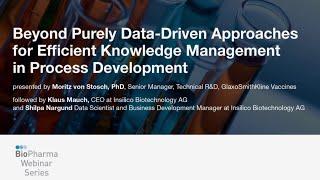 BEYOND PURELY DATA-DRIVEN APPROACHES FOR EFFICIENT KNOWLEDGE MANAGEMENT IN PROCESS DEVELOPMENT