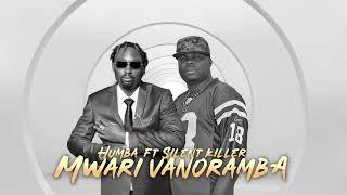 Humba ft Silent Killer Mwari vanoramba