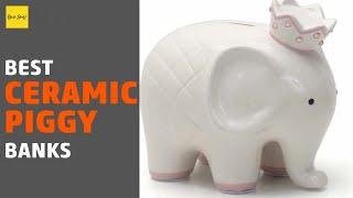 6 Best Ceramic Piggy Banks 2020