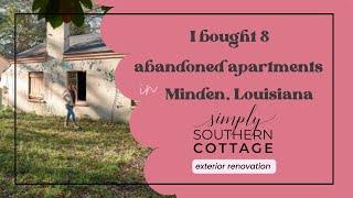 I bought eight abandoned apartments in Minden, Louisiana. Here’s how I restored the exteriors.