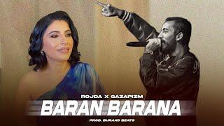 Rojda X Gazapizm - Baran Barana / Kurdish Mix (Prod. Burako Beats)