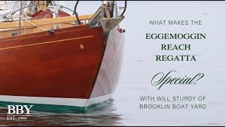 What makes the Eggemoggin Reach Regatta so special?