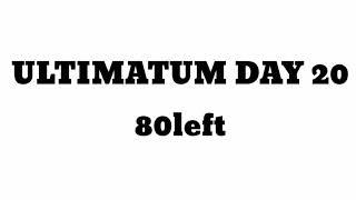 ULTIMATUM 2024 - DAY20