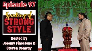 Goto vs Tsuji | New Japan Cup finals review show | Speaking of Strong Style