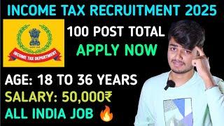 Income Tax Recruitment 2025 | Just Degree Pass Job | Karnataka Government Jobs | Easy Government Job