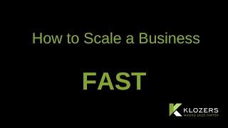 How to Scale a Business Fast