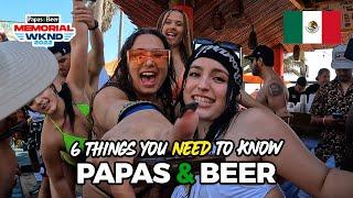 6 THINGS YOU NEED TO KNOW | PAPAS AND BEER EDITION