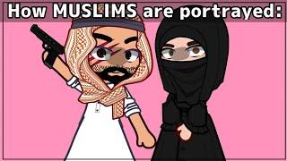 HOW MUSLIMS ARE PORTAYED VS WHAT THEY ACTUALLY ARE :