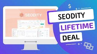 Seodity Lifetime Deal with 10% DISCOUNT! Best SEO Tools in 2022