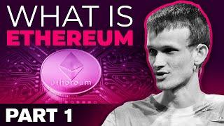 Ep 10 - What is Ethereum? (Part 1)