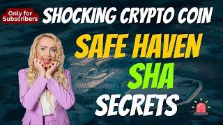 The Shocking Safe Haven Coin SHA Secrets | Cryptocurrency New Crypto Token Facts Trading Guide