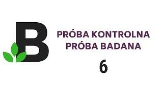 próba KONTROLNA próba BADANA przykłady [doświadczenia] - KOREPETYCJE z BIOLOGII - 48