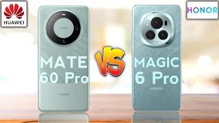 Huawei Mate 60 Pro 5G Vs Honor Magic 6 Pro 5G