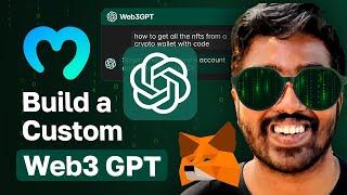 Build a custom web3 GPT - Full Tutorial | OpenAI, Moralis