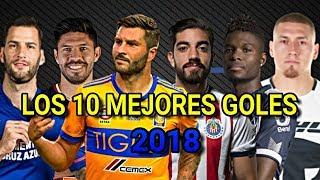 TOP 10 • MEJORES GOLES DEL CLAUSURA 2018 • LIGA MX