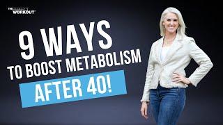 9 Ways to Boost Metabolism After 40 | The Perfect Workout