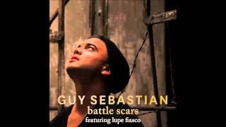 Lupe Fiasco & Guy Sebastian  Battle Scars