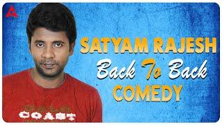 Satyam Rajesh comedy scenes | Back to Back | Telugu Comedy Scenes - Annapurna Studios