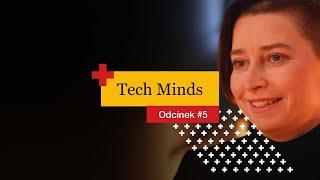 TechMinds #5 - Jak innowacje technologiczne pomagają nadążać za potrzebami klientów?