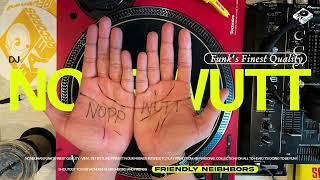 DJ NOPPWUTT - NONBURIAN FUNK'S FINEST QUALITY ON VINYL