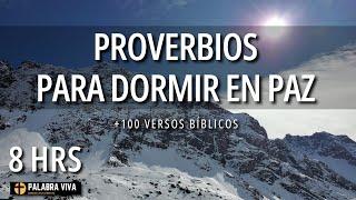 Proverbios Para dormir en paz | Palabra de Dios Para Dormir | Música Relajante | 8 HRS