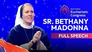 Sister Bethany Madonna's Full Speech at the National Eucharistic Congress