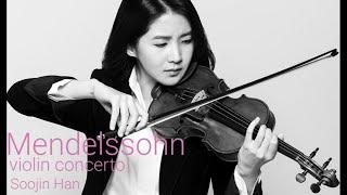 Mendelssohn Violin Concerto - Soojin Han