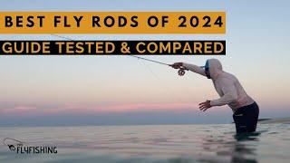 Best Fly Rods of 2024 (Guide Tested & Compared)