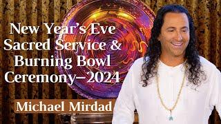 New Year's Eve Sacred Service & Burning Bowl Ceremony