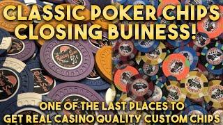 Classic Poker Chips Closing Business!?