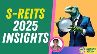 Singapore REITs: 2025 Insights  |  #TheInvestingIguana EP579