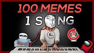 100 MEMES in 1 SONG (in 10 minutes) -  REUPLOADED