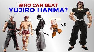 Who Can BEAT Yujiro Hanma?