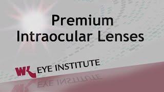 Premium Intraocular Lenses - Willis Knighton Health