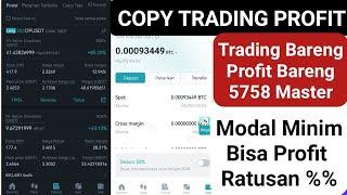 PROFIT BARENG DENGAN COPY TRADING GUE 5758 MASTER, TANPA FEE