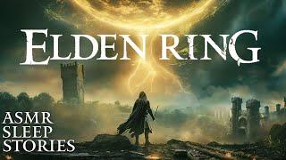 Lost Tales From The Lands Between: Elden Ring Stories | ASMR Bedtime Lore | Cozy Sleep Stories