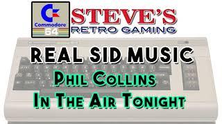 Phil Collins - In The Air Tonight - REAL Commodore 64 SID Music - NOT Emulator