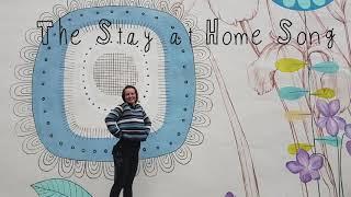 The Stay at Home Song - Grace Hoening