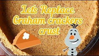 Let's Replace GRAHAM CRACKERS CRUST || Alternative || Substitute