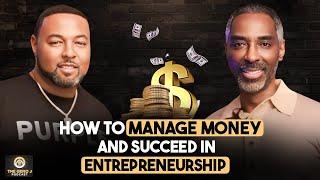 How To Manage Money And Succeed In Entrepreneurship | TheConstructionKings