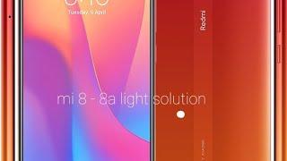 Mi 8- Mi 8A LCD Light solution