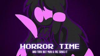 Horror Time (Bad Time but Yuri & MC sing it) [Indie Cross cover] FNF