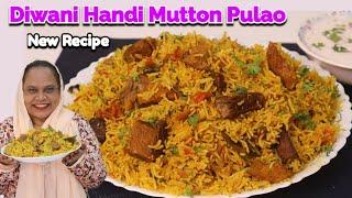 Diwani Handi Mutton Pulao | Quick And Easy Mutton Pulao Recipe | Mutton Tahari Recipe