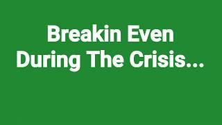 Breaking  Even