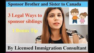 Can I sponsor my brother and sister for Canadian immigration| Sibling Sponsorship 2022| Canada News